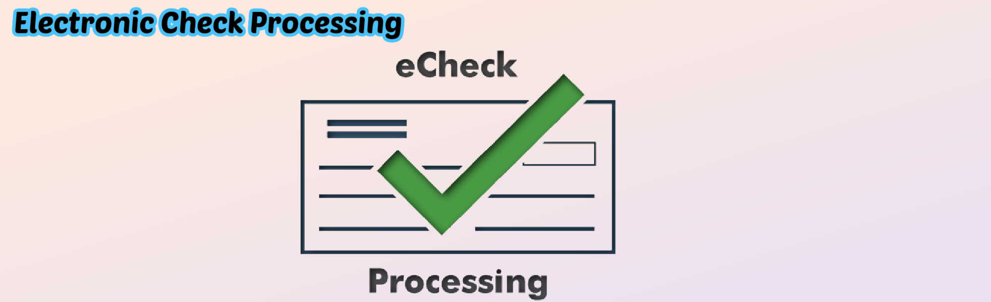 image of electronic check processing