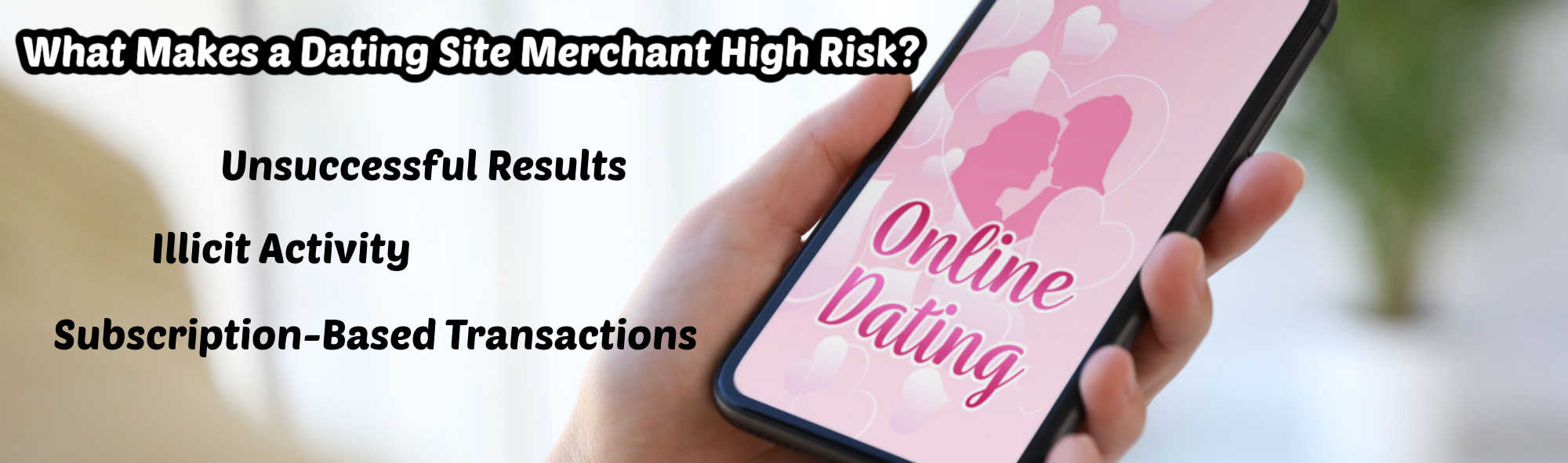 image of what makes dating site merchant high risk