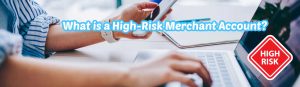 image of what is high risk merchant account