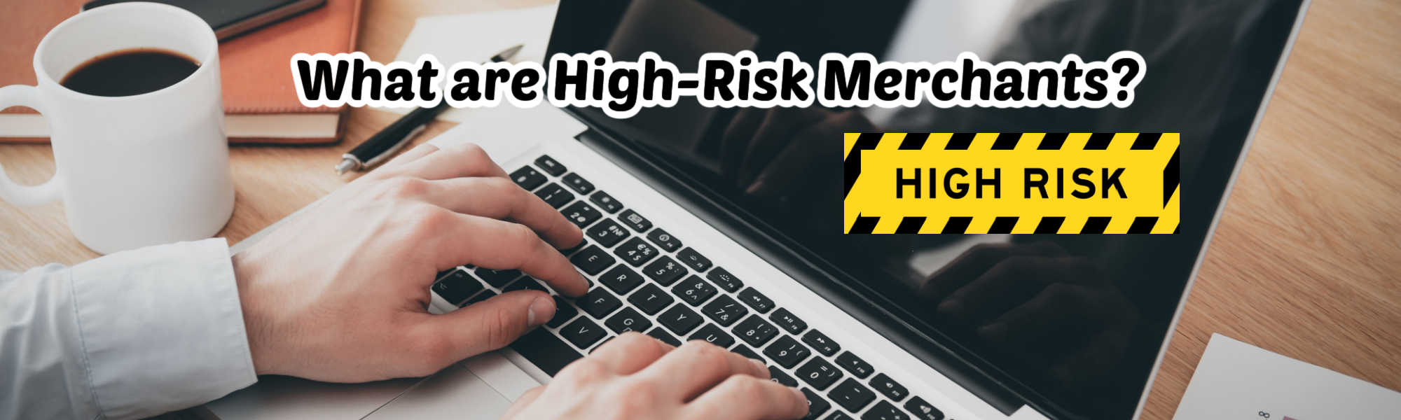 image of what are high risk merchants