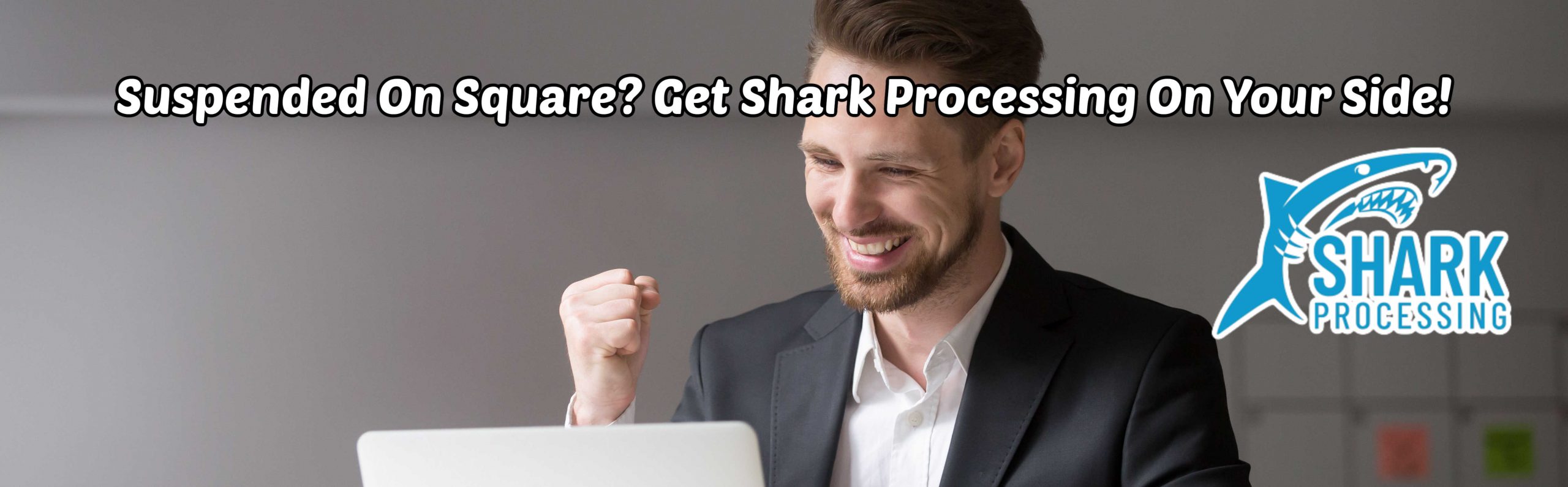 image of if square suspended your account get shark processing on your side