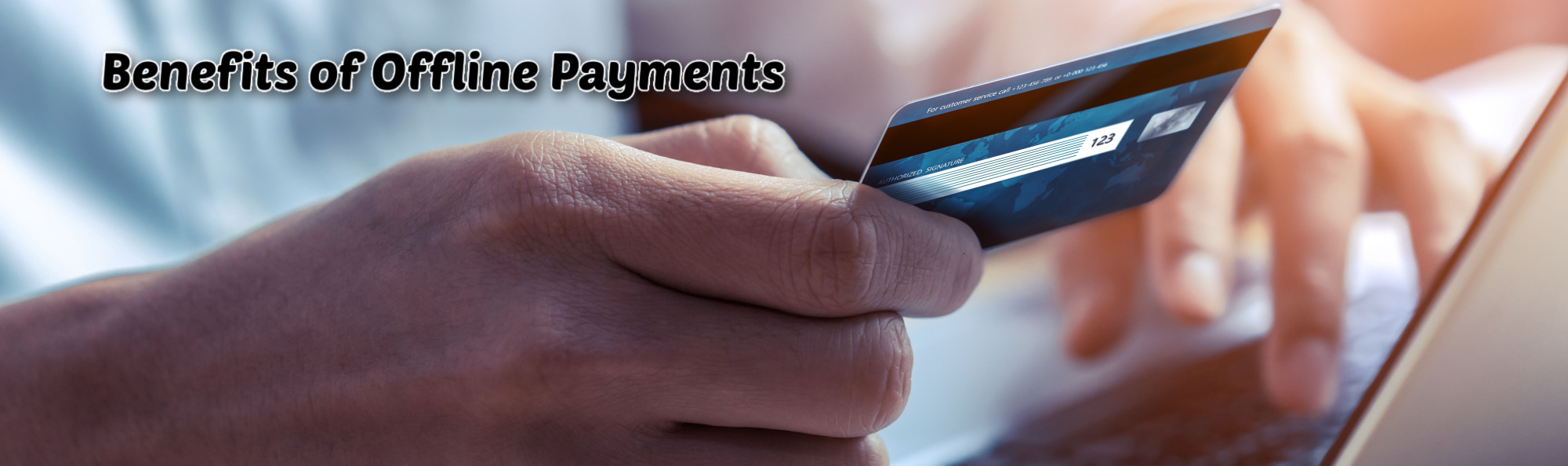image of offline payments benefits